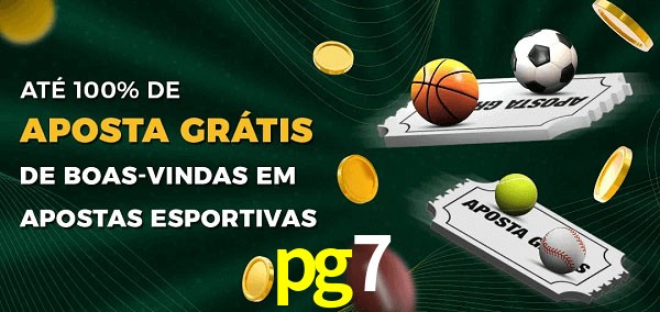 pg7 Ate 100% de Aposta Gratis